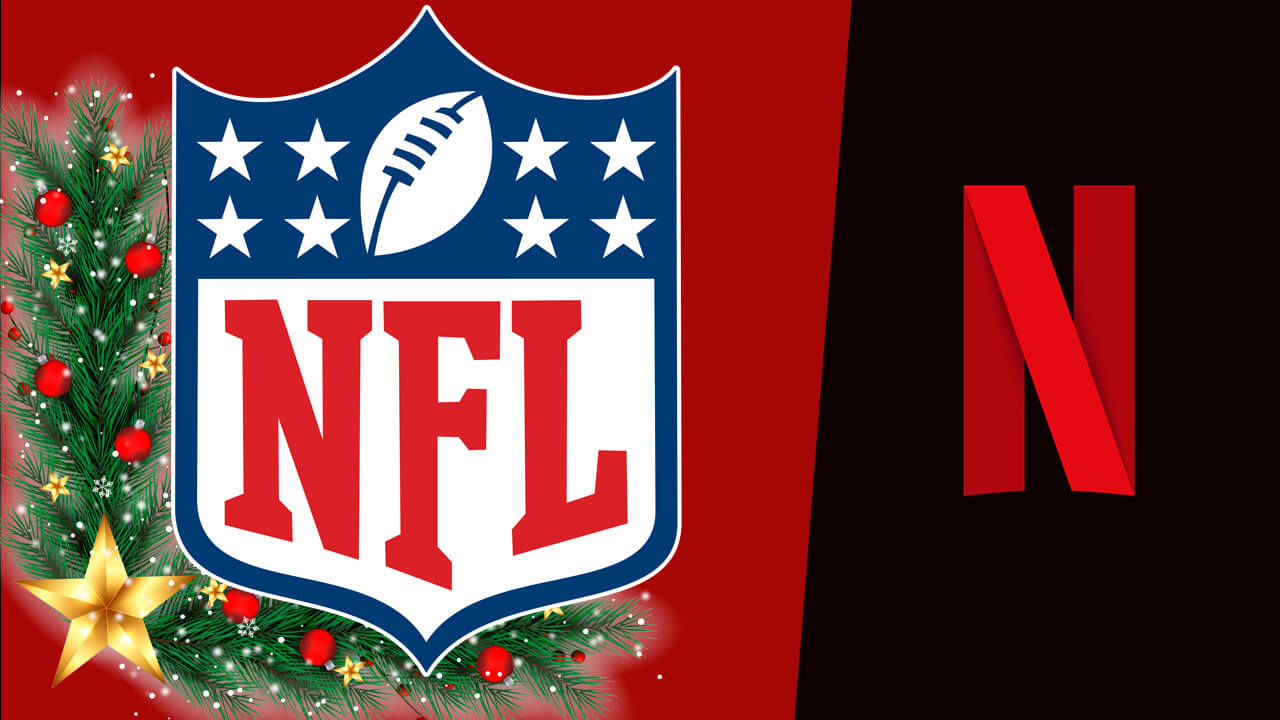 Netflix Signs Exclusive Deal with the NFL for Christmas Day Games from 2024 Through 2026