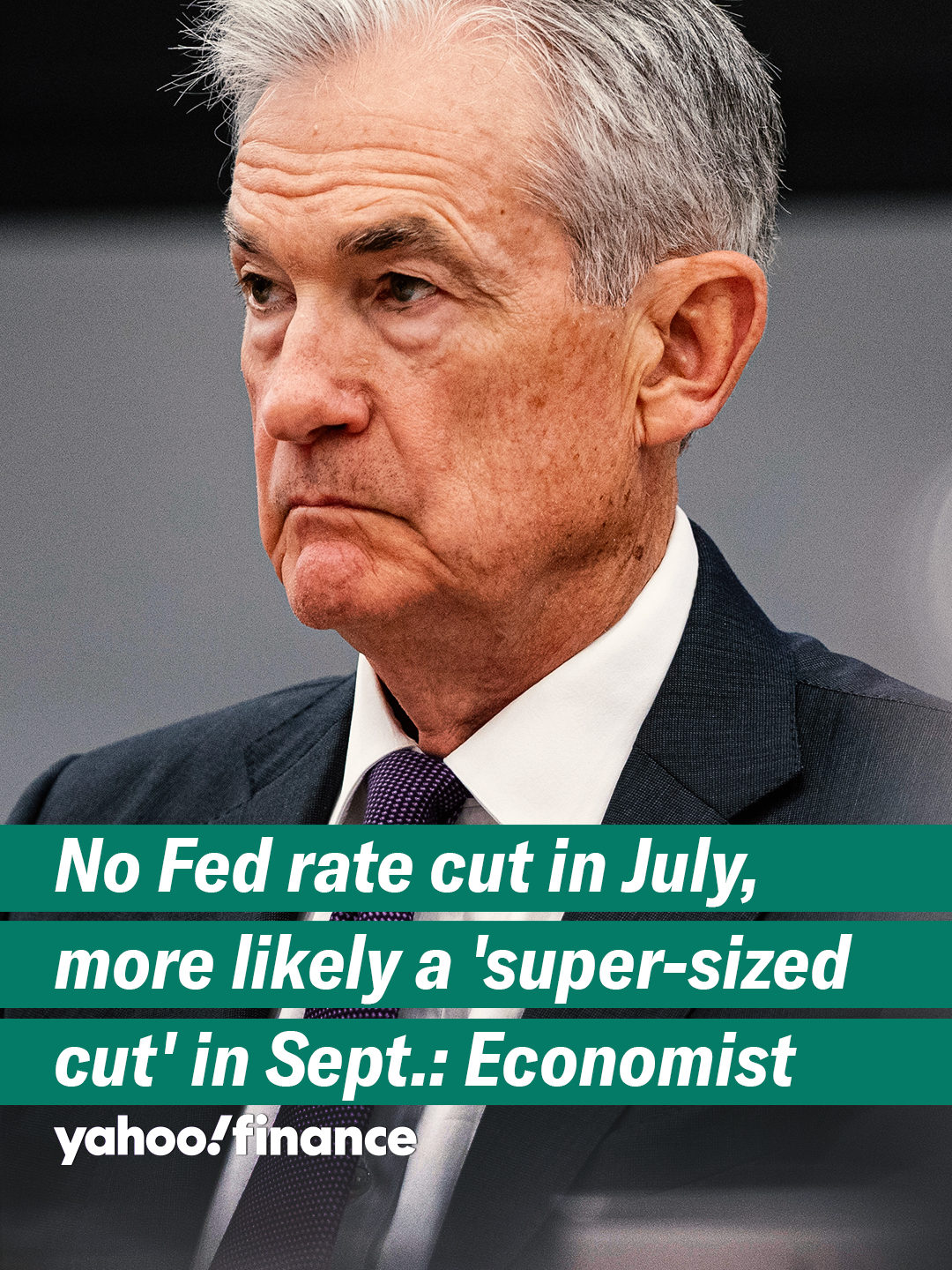 &quot;There's basically no chance that the Fed is going to cut in July, I think that there's actually an increased probability that they might do a super-sized cut in September.&quot; #fed #federalreserve #yahoofinance #jeromepowell #powell #fedratecut