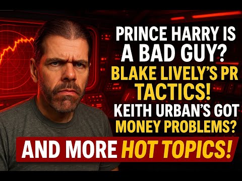 Blake Lively In Crisis Mode! In Defense Of Prince Harry! Is THIS Why Nicole Kidman Really Dumped Keith Urban? And More Hot Topics!