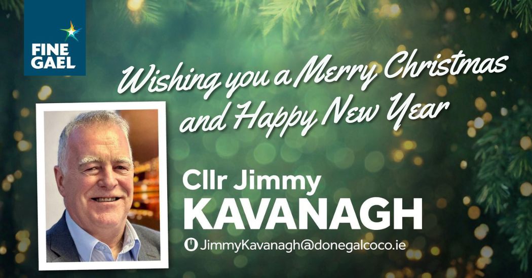 Fine Gael councillor Jimmy Kavanagh wishes everyone a happy and peaceful Christmas