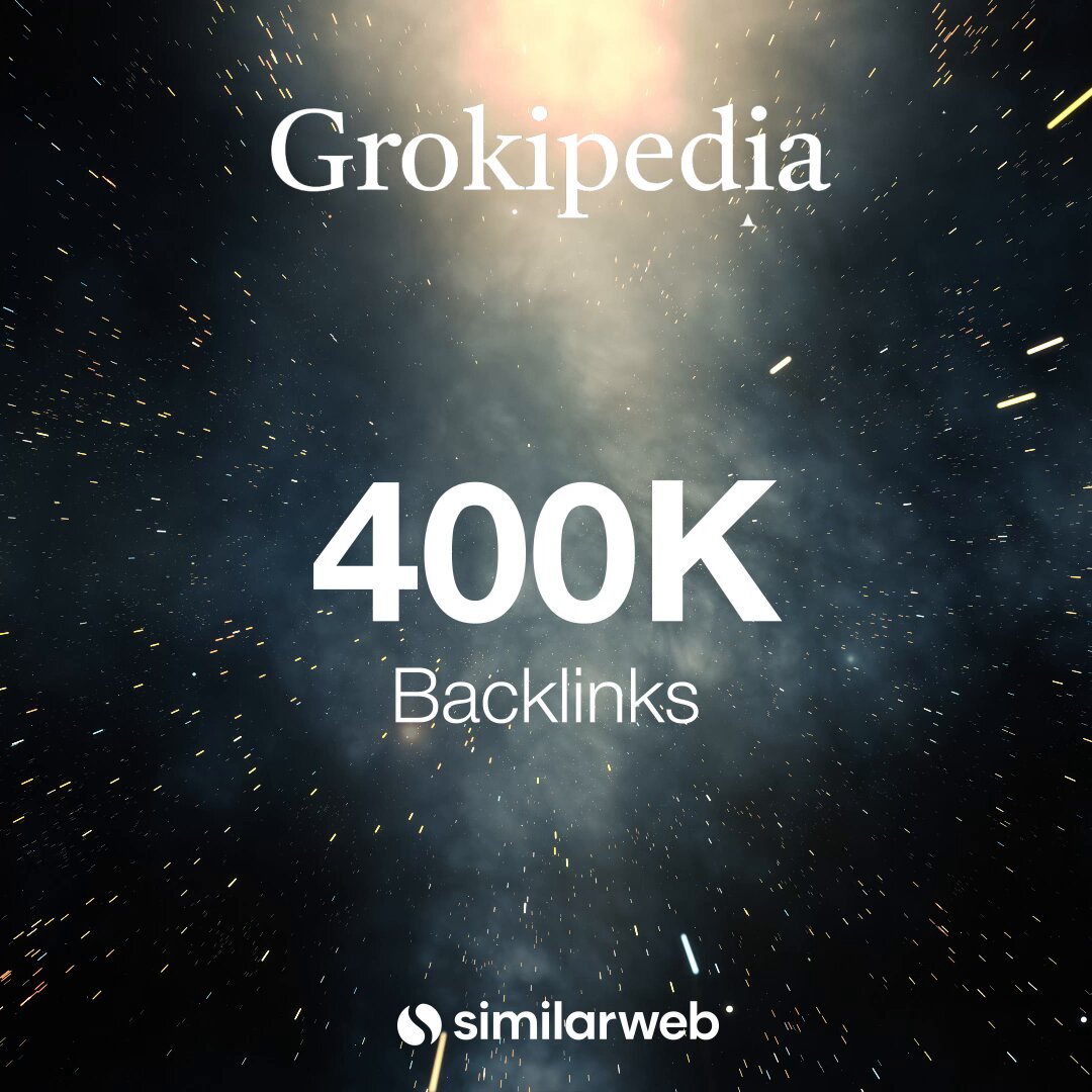 RT by @elonmusk: BREAKING: Grokipedia just hit a new milestone: 400,000 backlinks.🔥 More blogs, sites, and communities are now linking to Grokipedia.🚀 pic.