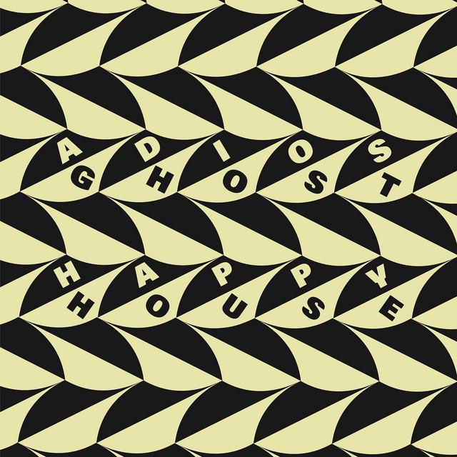 Adios Ghost – ‘Happy House’