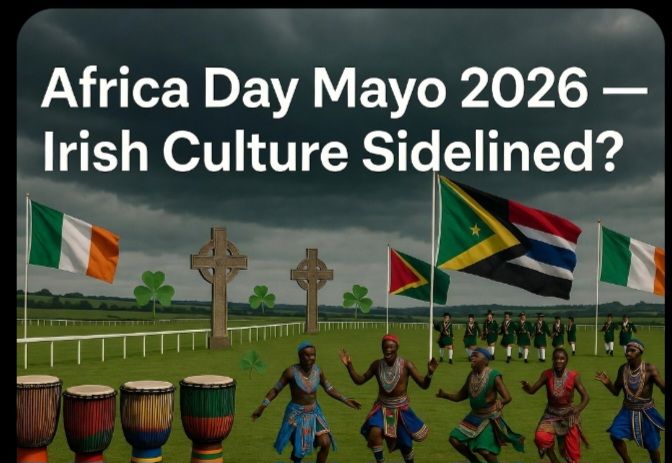 Mayo County Council Pushes Africa Day 2026 While Irish Culture Takes a Back Seat Mayo County Council has announced plans...